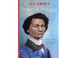 Livro All About Frederick Douglass de Robin L Condon (Inglês)