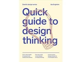 Livro Quick Guide to Design Thinking de Engholm Ida (Inglês)