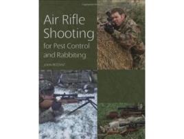 Livro Air Rifle Shooting for Pest Control and Rabbiting de John Bezzant (Inglês)