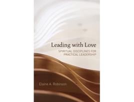 Livro Leading with Love de Elaine A Robinson (Inglês)