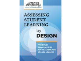 Livro assessing student learning by design de jay mctighe,steve ferrara (inglês)