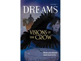 Livro Visions of the Crow de Wanda John-Kehewin (Inglês)