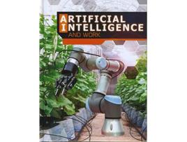 Livro Artificial Intelligence and Work de Alicia Z Klepeis (Inglês - Capa Dura)