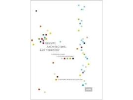 Livro density, architecture, and territory de edited by jean pierre pranlas descours (inglês)