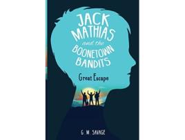 Livro Jack Mathias and the Boonetown Bandits de G M Savage (Inglês)