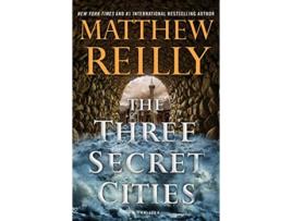 Livro Three Secret Cities de Matthew Reilly (Inglês - Capa Dura)