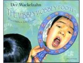 Livro Wibbly Wobbly Tooth in German and English English and German Edition de David Mills (Inglês)