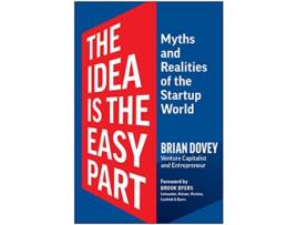 Livro Idea Is the Easy Part de Brian Dovey (Inglês - Capa Dura)