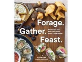 Livro Forage. Gather. Feast. de Maria Finn (Inglês)