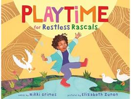 Livro Playtime for Restless Rascals de Nikki Grimes (Inglês - Capa Dura)