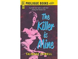 Livro The KILLER IS MINE de Talmage Powell (Inglês)