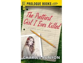 Livro The PRETTIEST GIRL I EVER KILLED de Charles Runyon (Inglês)
