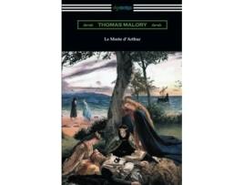 Livro Le Morte dArthur with an Introduction by Edward Strachey de Thomas Malory (Inglês)