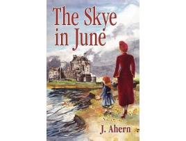 Livro The Skye in June de June Ahern (Inglês)