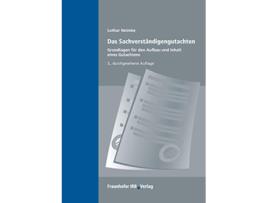 Livro Das Sachverständigengutachten Grundlagen für den Aufbau und Inhalt eines Gutachtens German Edition de Lothar Neimke (Alemão)