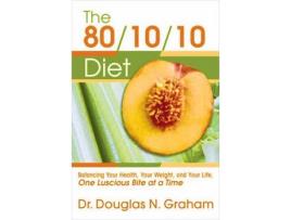 Livro 80/10/10 Diet de Douglas N Graham (Inglês)