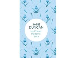 Livro My Friend Madame Zora de Jane Duncan (Inglês)