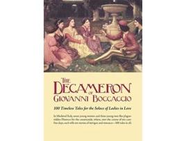 Livro The Decameron of Giovanni Boccaccio 100 Timeless Tales for the Solace of Ladies in Love de Giovanni Boccaccio (Inglês)