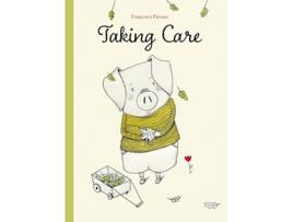 Livro Taking Care de Francesca Pirrona (Inglês - Capa Dura)