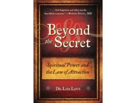 Livro Beyond the Secret de Dr Lisa Love (Inglês)