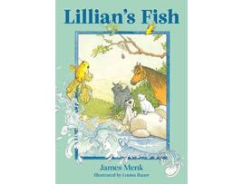 Livro Lillians Fish de James Menk (Inglês)