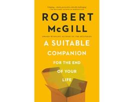 Livro Suitable Companion for the End of Your Life de Robert Mcgill (Inglês)