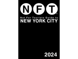 Livro Not For Tourists Guide to New York City 2024 de Not For Tourists (Inglês)