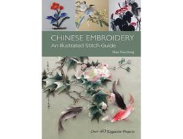 Livro Chinese Embroidery de Xiaocheng Shao (Inglês)