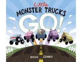 Livro Little Monster Trucks GO! de Doug Cenko (Inglês - Capa Dura)