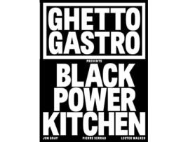 Livro Ghetto Gastro Presents Black Power Kitchen de Jon Gray, Pierre Serrao et al. (Inglês - Capa Dura)