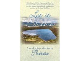 Livro Let It Shine de Thérèse Thérèse (Inglês - Capa Dura)