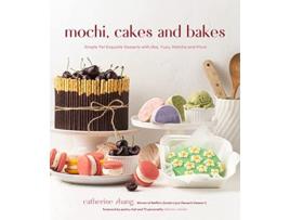 Livro Mochi, Cakes and Bakes de Catherine Zhang (Inglês)