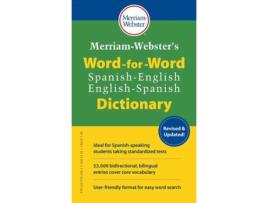 Livro Merriam-Websters Word-for-Word Spanish-English Dictionary, New Edition, 2021 Copyright, Mass-Market Paperback de Merriam-Webster (Inglês)