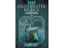 Livro Underwater Bridge de Alison Scott (Inglês - Capa Dura)