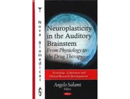 Livro Neuroplasticity in the Auditory Brainstem de Edited By Angelo Salami (Inglês - Capa Dura)