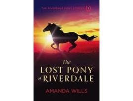 Livro Lost Pony of Riverdale de Amanda Wills (Inglês)