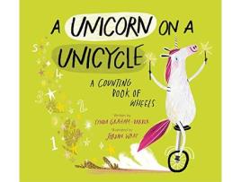 Livro Unicorn on a Unicycle de Lynda Graham-Barber (Inglês - Capa Dura)