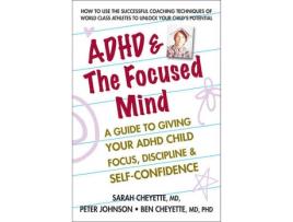 Livro adhd & the focused mind de sarah (sarah cheyette) cheyette,peter (peter johnson) johnson (inglês)