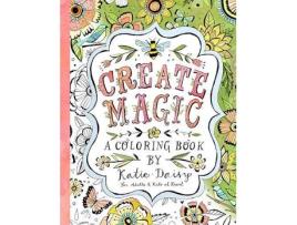 Livro Create Magic - Coloring Book de Katie Daisy e Amber Lotus Publishing (Inglês)