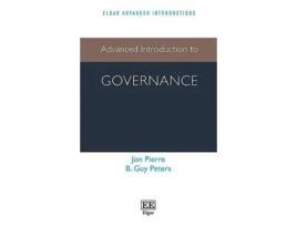 Livro Advanced Introduction to Governance de Jon Pierre e B Guy Peters (Inglês)