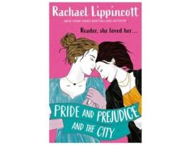 Livro Pride and Prejudice and the City de Rachael Lippincott (Inglês)