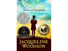 Livro Brown Girl Dreaming de Jacqueline Woodson (Inglês - Capa Dura)