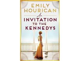 Livro Invitation to the Kennedys de Emily Hourican (Inglês)
