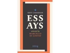 Livro Best Canadian Essays 2024 de Marcello Di Cintio (Inglês)