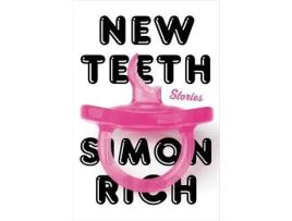 Livro New Teeth de Simon Rich (Inglês - Capa Dura)