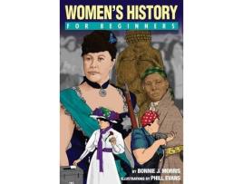 Livro WomenS History for Beginners de Bonnie J Morris Phd (Inglês)