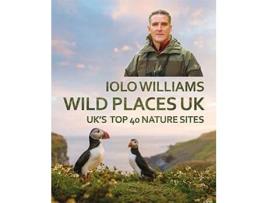 Livro Wild Places UK de Iolo Williams (Inglês)