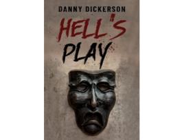 Livro Hells Play de Danny Dickerson (Inglês)