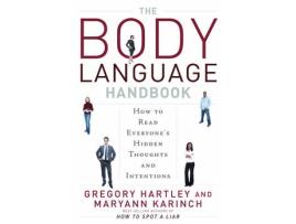 Livro The Body Language Handbook de Gregory Hartley e Maryann Karinch (Inglês)
