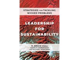 Livro Leadership for Sustainability de R Bruce Hull, David P Robertson et al. (Inglês)